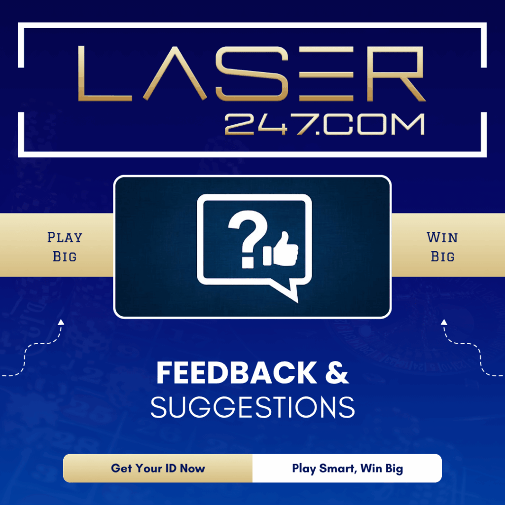 Laser247 feedback and suggestions - share your feedback