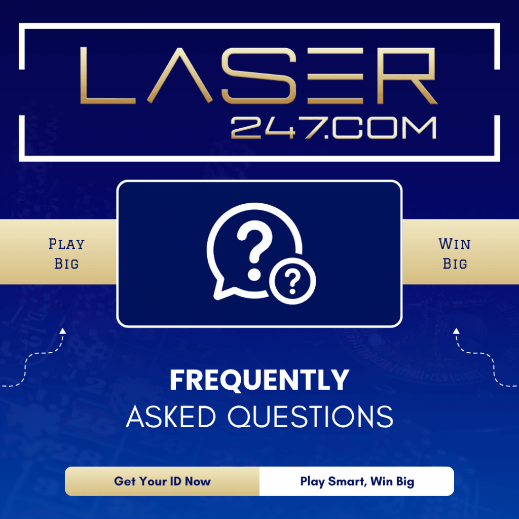 Frequently asked questions at Laser 247 - FAQ and help guide for Laser247 users
