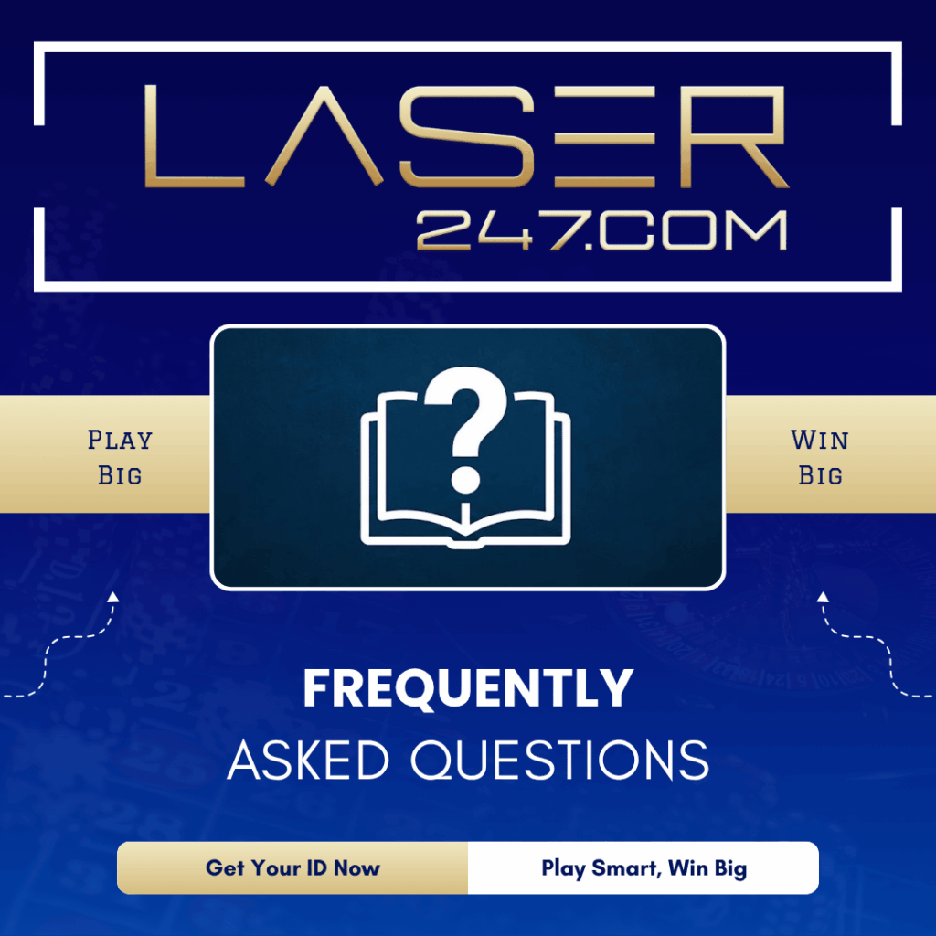 Laser247 frequently asked questions - official FAQ guide