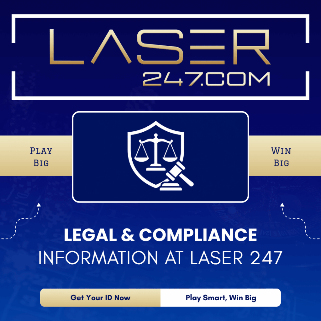 Legal and compliance information at Laser 247 - Laser247 legal policy and terms overview