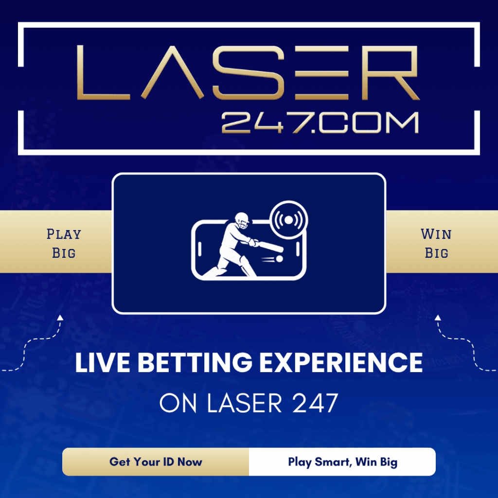 Live betting experience on Laser 247 - Real-time cricket betting and live ID at Laser247