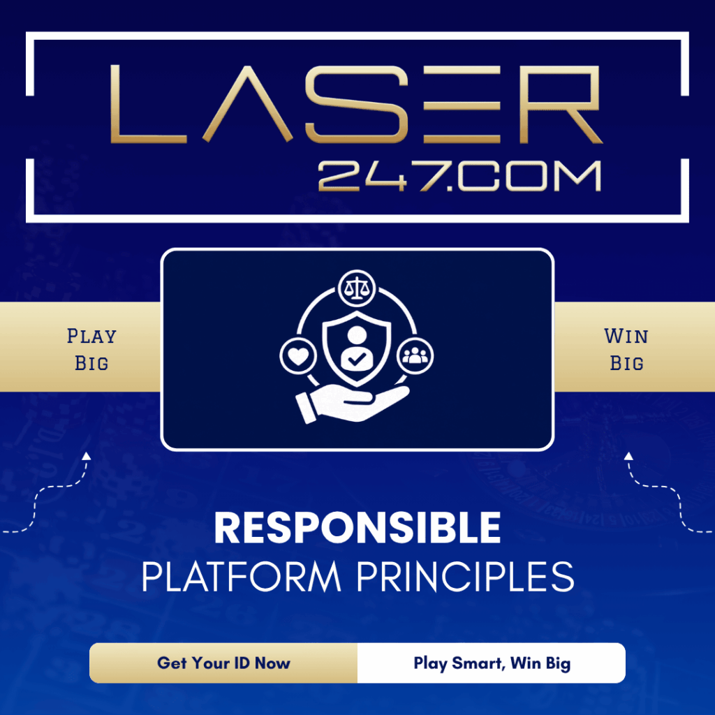 Laser247 responsible platform principles - safe and fair betting